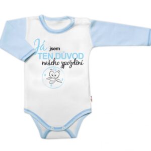 Body dl. rukáv s vtip. textem Baby Nellys, Já jsem TEN DŮVOD našeho zpoždění, vel. 68 kluk