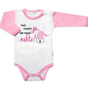 Body dl. rukáv s vtipným textem Baby Nellys, Keď nespím ja, tak nespí nikto, vel.86, holka