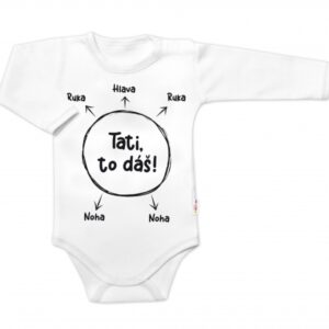 Body dlouhý rukáv s vtipným textem Baby Nellys, Tati, to dáš! - bílé, vel. 86
