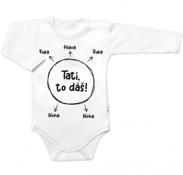 Body dlouhý rukáv s vtipným textem Baby Nellys, Tati, to dáš! - bílé, vel. 86