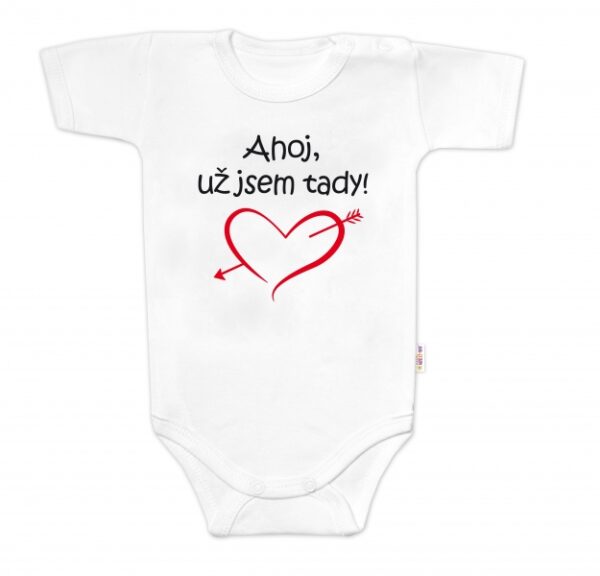 Body krátký rukáv Ahoj už jsem tady!, Baby Nellys, bílé, vel. 68