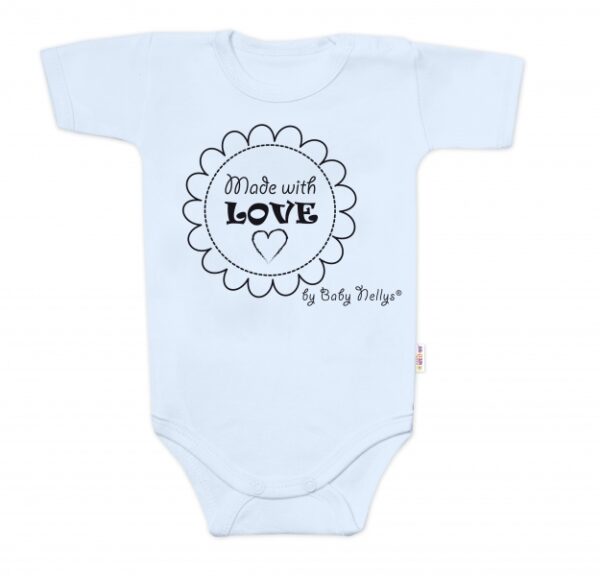 Body krátký rukáv Made with love, Baby Nellys, světle modré, vel. 62